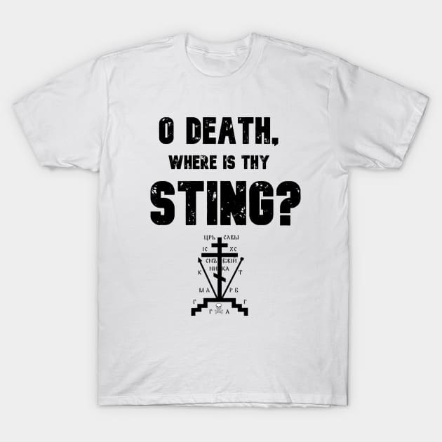 O Death Where is Thy Sting Orthodox Quote T-Shirt by Illumined Apparel